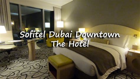 Sofitel Dubai Downtown Hotel Tour Dubai Uae Traveller Passport