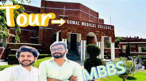 Gomal Medical College Tour Of Whole College Future Doctors