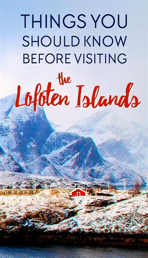11 Things You Should Know Before Visiting The Lofoten Islands Lofoten