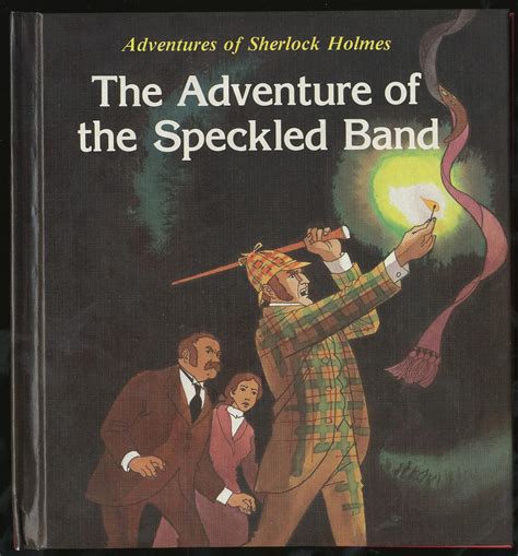 Adventures Of Sherlock Holmes The Adventure Of The Speckled Band By