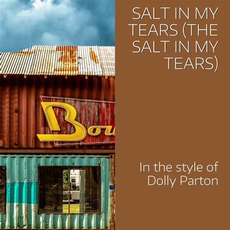 Dolly Parton Salt In My Tears The Salt In My Tears Karaoke Singa