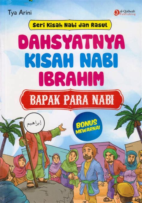 Kisah Nabi Ibrahim As And Mukjizat Nabi Ibrahin As Best Seller Gramedia