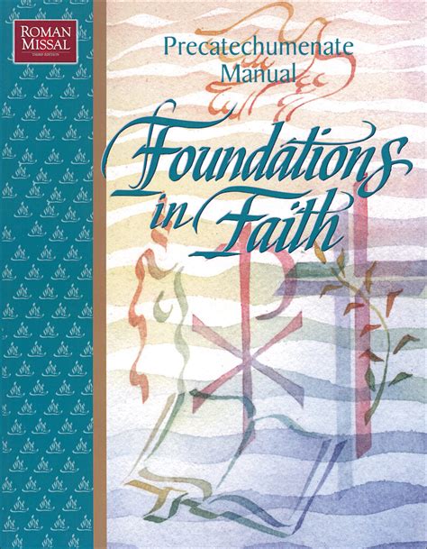 Foundations In Faith Precatechumenate Manual — Rcl Benziger Comcen