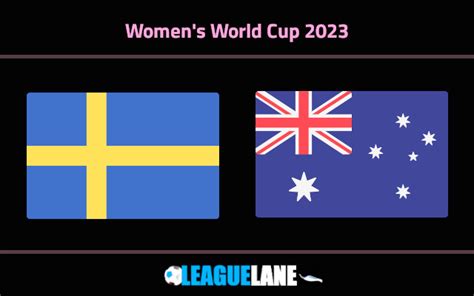 Sweden Vs Australia Predictions Tips And Match Preview
