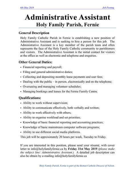 An administrative assistants job description, including their routine daily duties carrying administrative duties such as filing, typing, copying, binding, scanning etc. Administrative Assistant - Holy Family Parish Fernie British Columbia