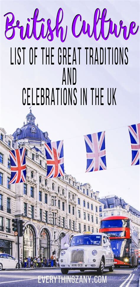 British Culture 23 Great Traditions And Celebrations In The Uk Uk