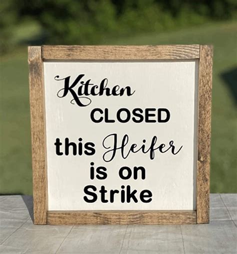 Kitchen Closed This Heifer Is On Strike Farmhouse Style