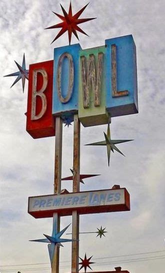Retro Bowling Alleys Vintage Neon Signs Retro Signage Retro Sign