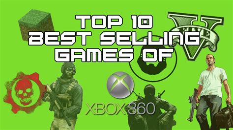 Top 10 Best Selling Games Of The Xbox 360 Youtube