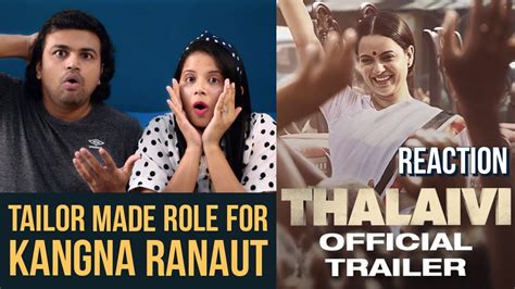 Thalaivi Trailer Reaction Hindi Kangana Ranaut Arvind Swamy
