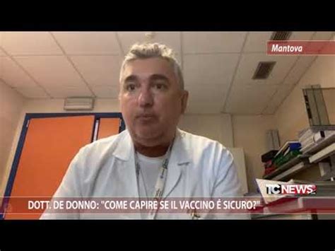 Giuseppe de donno, direttore del dipartimento di pneumologia presso l'ospedale carlo poma di mantova. Dott. De Donno: "Come Capire se il vaccino è sicuro ...