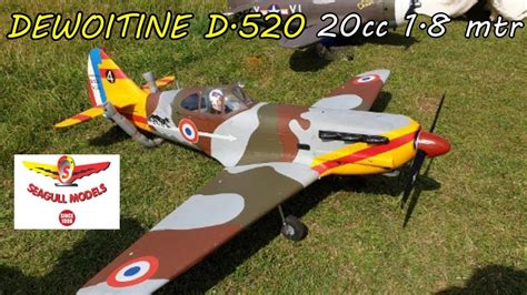 Seagull Models Rc Dewoitine D520 Ww2 Fighter 20cc 18 Mtr Deano