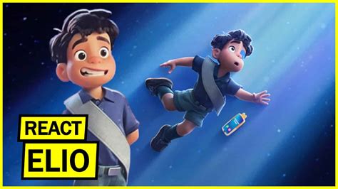 REACT ELIO O NOVO PROJETO ORIGINAL DA PIXAR YouTube