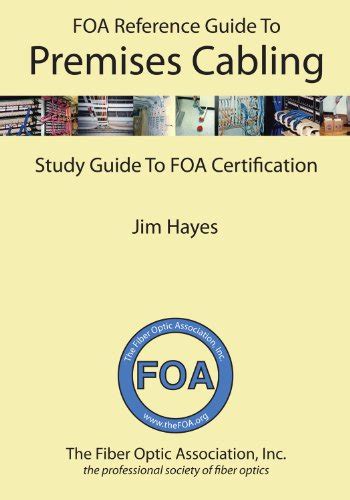 Download The FOA Reference Guide to Premises Cabling: Study Guide To ...