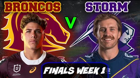 Brisbane Broncos Vs Melbourne Storm Nrl Finals Week Live Stream