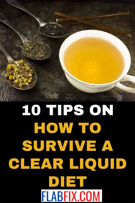 10 Tips On How To Survive A Clear Liquid Diet Flab Fix
