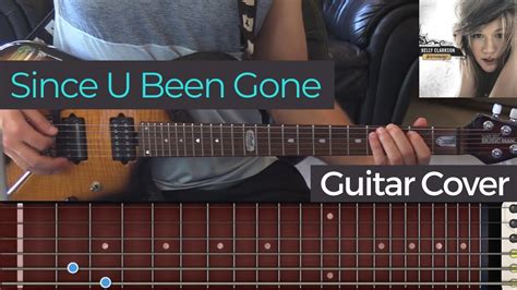 since u been gone kelly clarkson guitar cover youtube