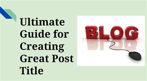 Ultimate Guide To Create Great Blog Post Title Wp Knol