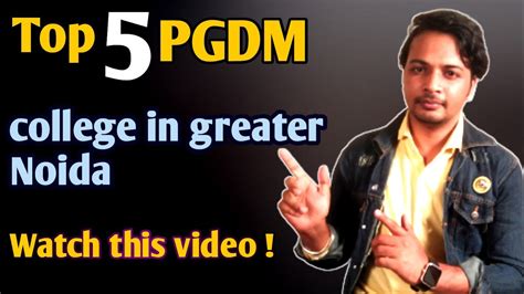Top 5 Pgdm College Greater Noida Pgdm College Best College For Pgdm