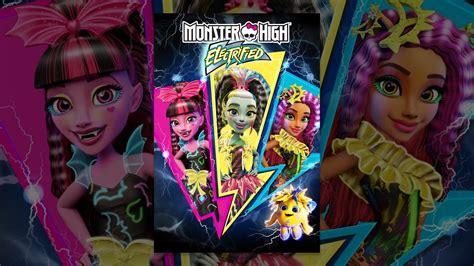 Monster High Electrified Youtube
