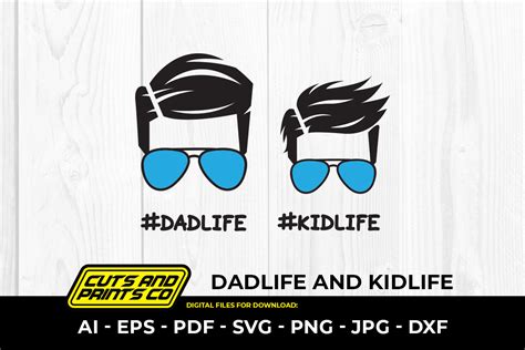 Dad Life Kid Life Father And Son Svg Graphic By Cuts And Prints Co