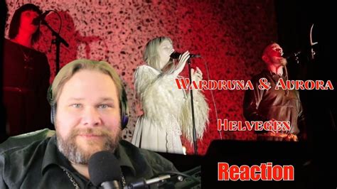 Wardruna And Aurora Helvegen Live Reaction Youtube