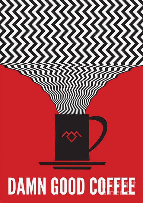 Damn Fine Coffee Twin Peaks Damn Good Coffee Twin Peaks Coffee Meme On Me Me This Is Twin
