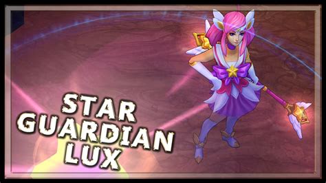 Star Guardian Lux Skin Spotlight League Of Legends Youtube