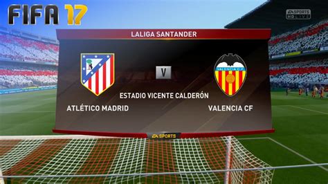 Atlético de madrid y valencia ya asoman por el túnel. FIFA 17 - Atlético Madrid vs. Valencia CF @ Estadio Vicente Calderón - YouTube