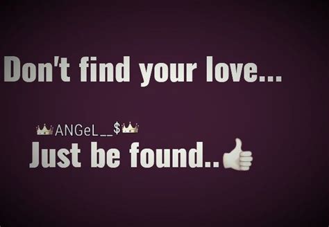 The Words Dont Find Your Love And Angel Just Be Found On A Purple