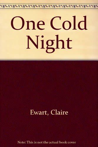 One Cold Night By Claire Ewart