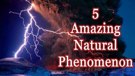 5 Amazing Natural Phenomenon That Happened On Earth Youtube