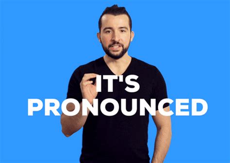 Pronunciation GIFs Find Share On GIPHY