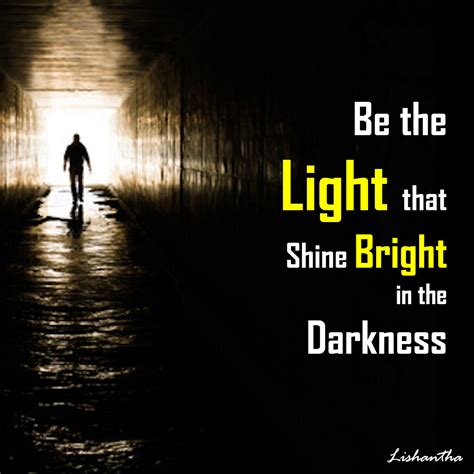 Be The Light Morivational Quotes Instagram Captions Shine Bright