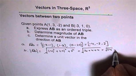 Unit Vector Between 2 Points R3 - YouTube