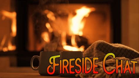 Fireside Chats Ep1 Youtube