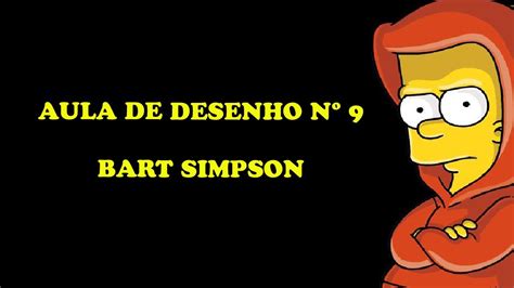 Em 6 de agosto de 2010 simpsons simpson serie seriado desenho. AULA DE DESENHO Nº 9 - BART SIMPSON - YouTube