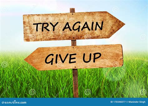 Try Again And Give Up Signs Stock Image Image Of Giveup Posts