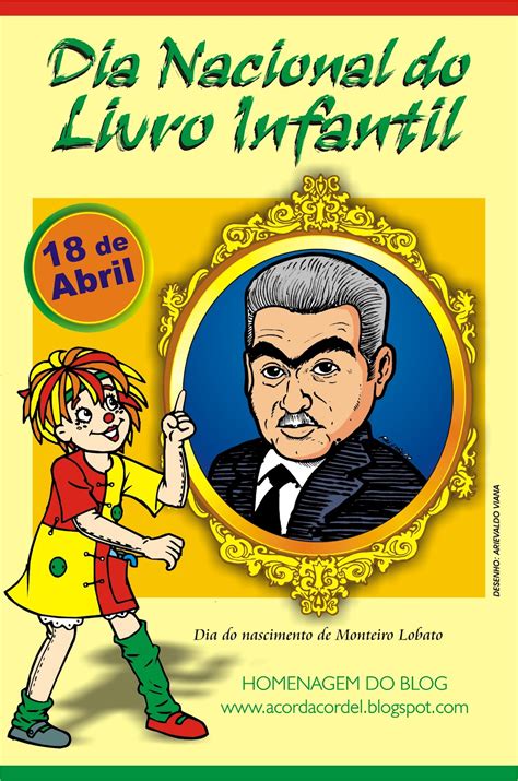 Saiba mais sobre dia nacional do livro infantil. ACORDA CORDEL: DIA NACIONAL DO LIVRO INFANTIL