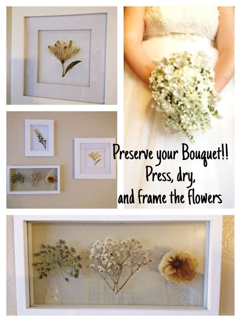 Diy Wedding Bouquet Preservation This Is How I Preserved