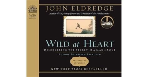 Wild At Heart By John Eldredge