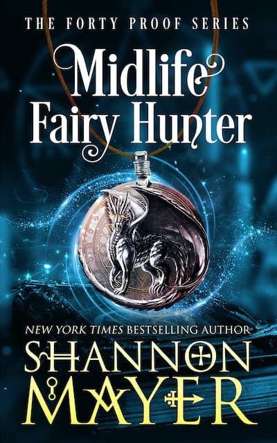 Midlife Fairy Hunter Author Shannon Mayer