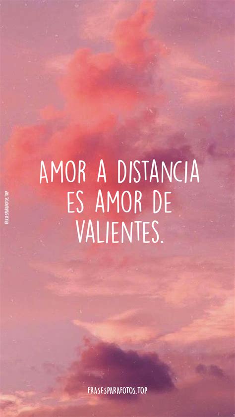 50 Frases De Amor A Distancia Mensajes Para Dedicar