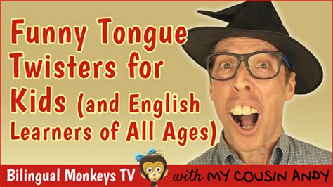 22 Funny Tongue Twisters For Kids Bilingual Monkeys