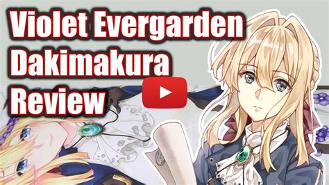 Unboxing Anime Dakimakura Pillow Violet Ever Garden Waifu Review Youtube