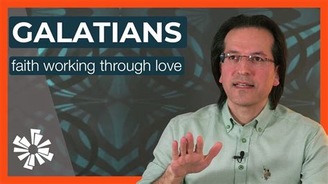 Faith Working Through Love 26 The Book Of Galatians Youtube