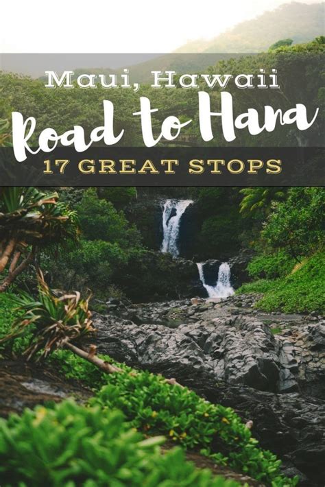 The 17 Best Road To Hana Stops On The Hawaiian Island Of Maui Maui