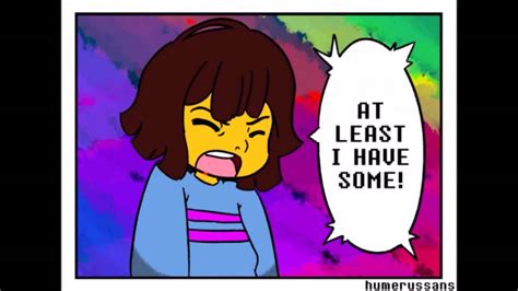 Learn the song with the online tablature player. Undertale Comic Dub - At Least Frisk Has Some - YouTube
