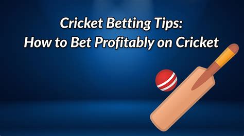 Cricket Betting Tips How To Bet Profitably On Cricket Cbtf Tips
