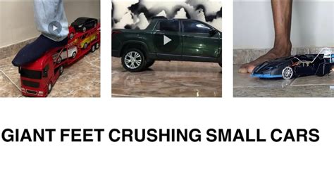 Giant Feet Crushing Small Cars Youtube